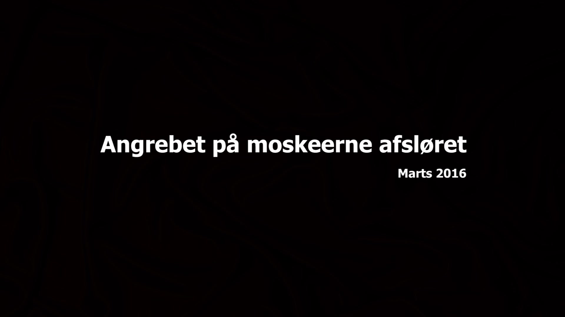 Angrebet på moskeerne afsløret af Junes Kock http://hizb-ut-tahrir.dk/video/images/56ddde81a24fb.jpg